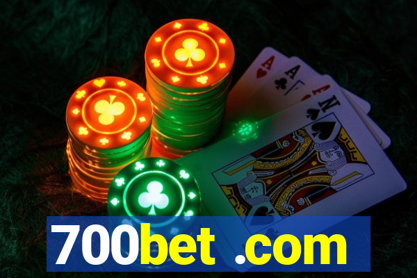 700bet .com